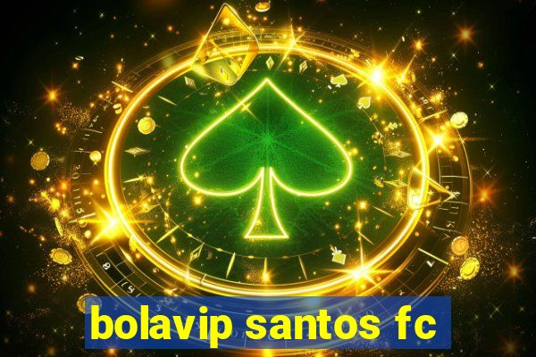 bolavip santos fc